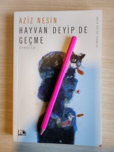 Hayvan Deyip de Geçme